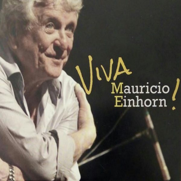 Viva Mauricio Einhorn